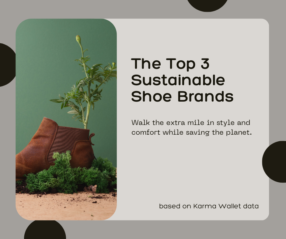 The Top 3 Sustainable Shoe Brands according to Karma Wallet